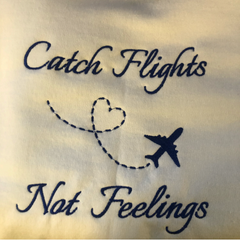 Catch flights not feelings